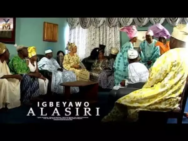 Yoruba Movie: Igbeyawo Alasiri (2019)